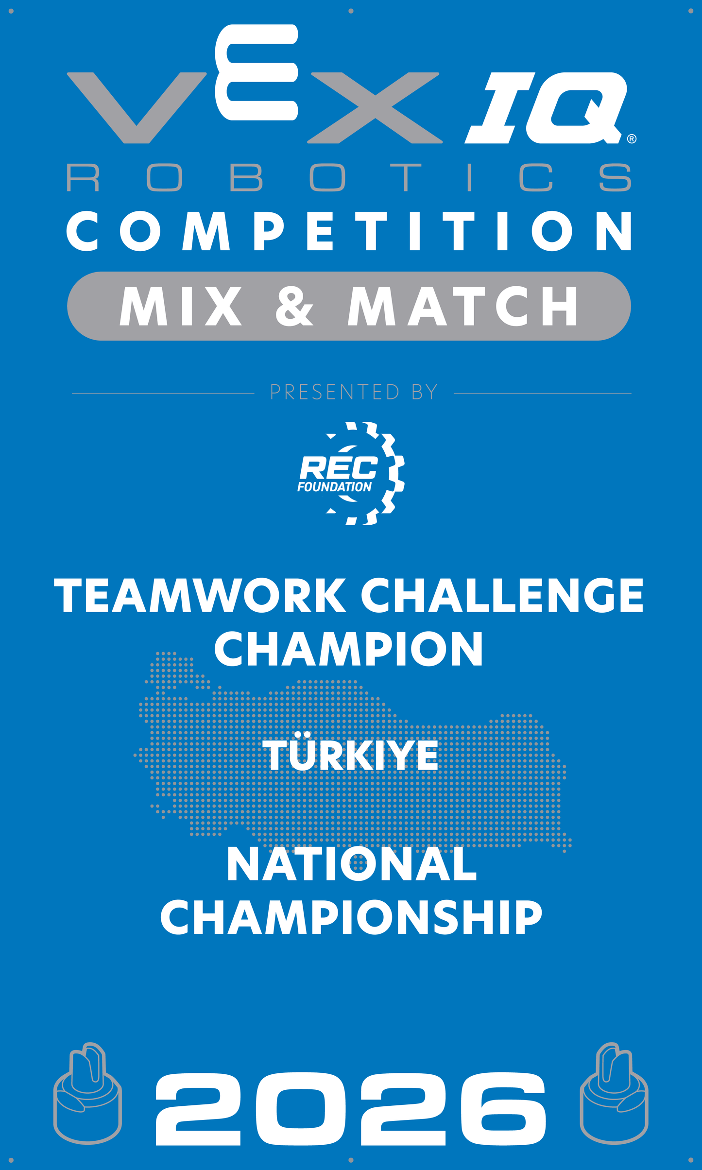 VEX IQ - Teamwork Challenge Champion