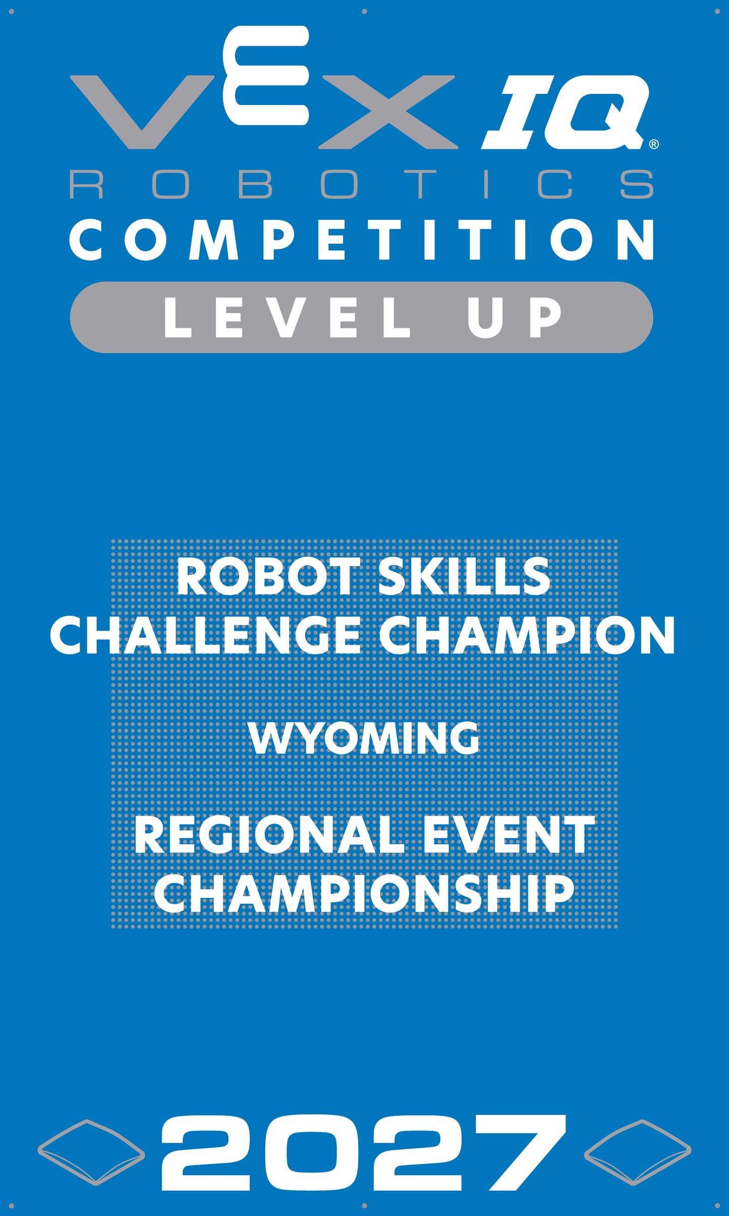 VEX IQ - Robot Skills Challenge Champion