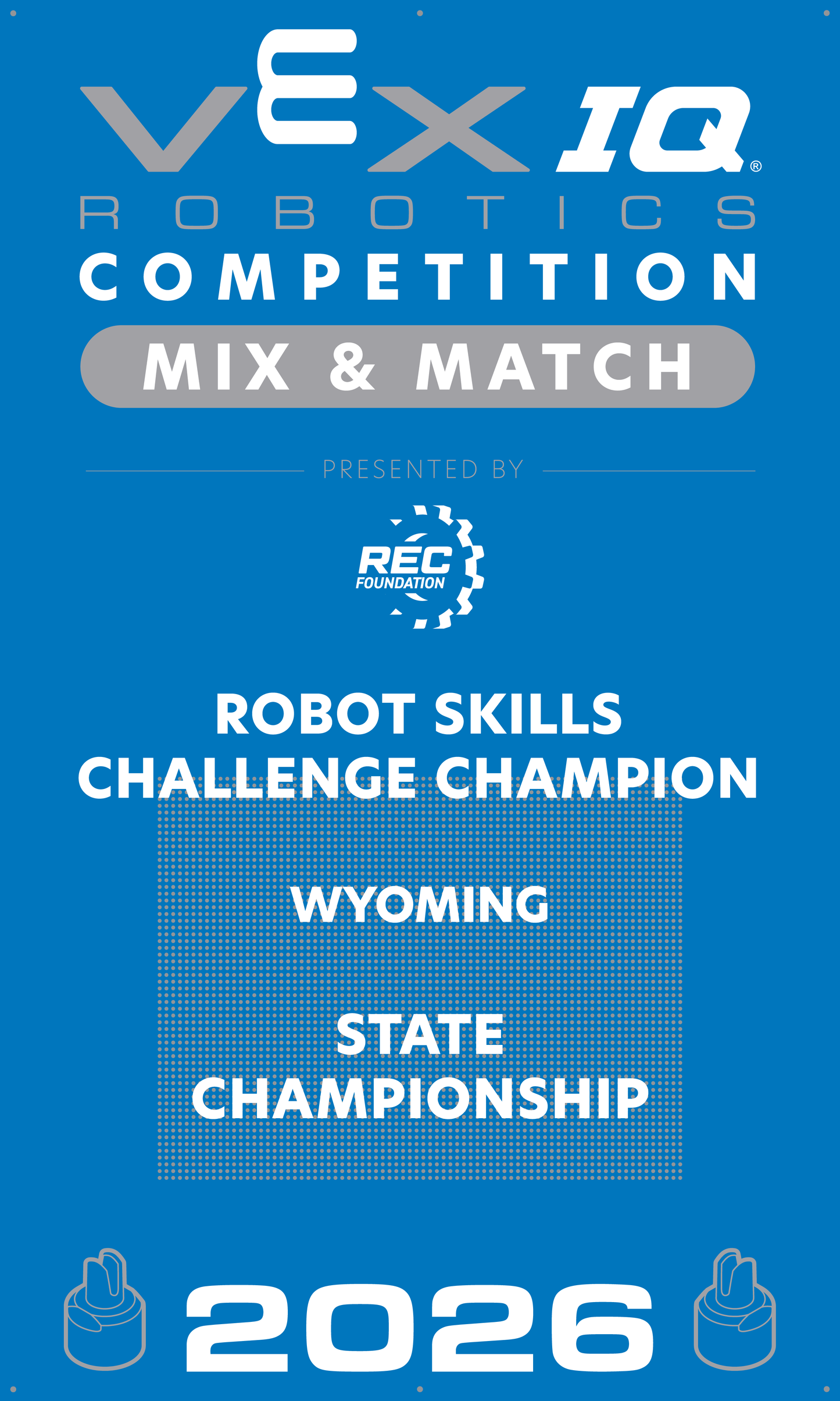 VEX IQ - Robot Skills Challenge Champion