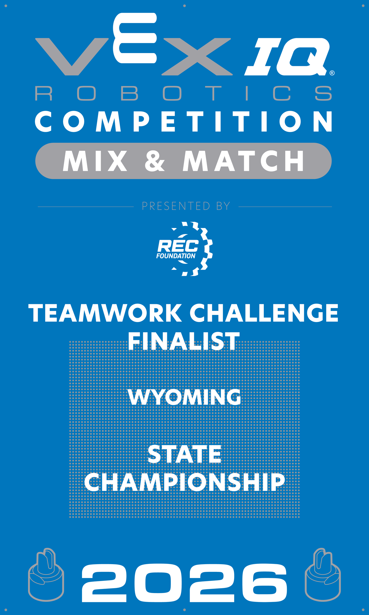 VEX IQ - Teamwork Challenge Finalist