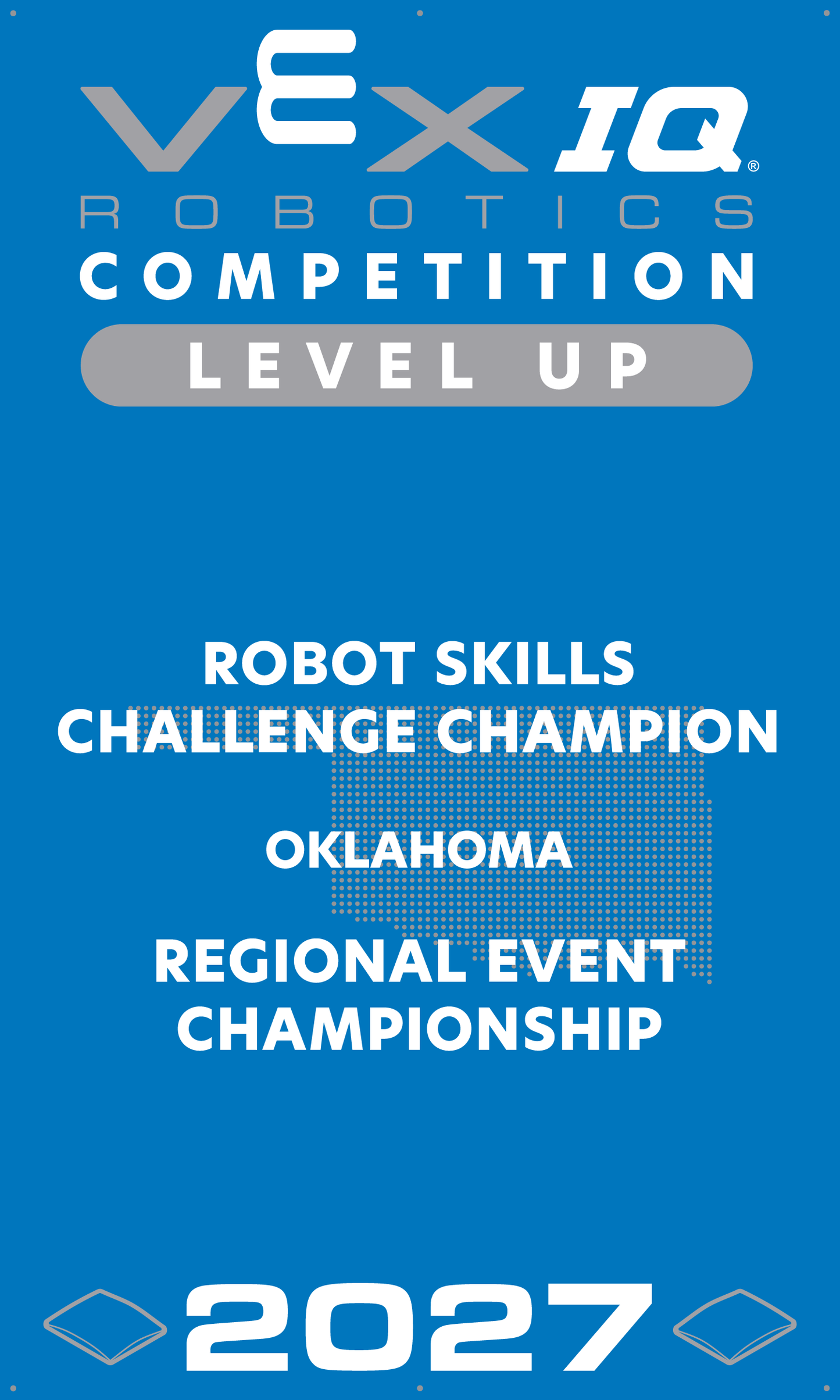 VEX IQ - Robot Skills Challenge Champion