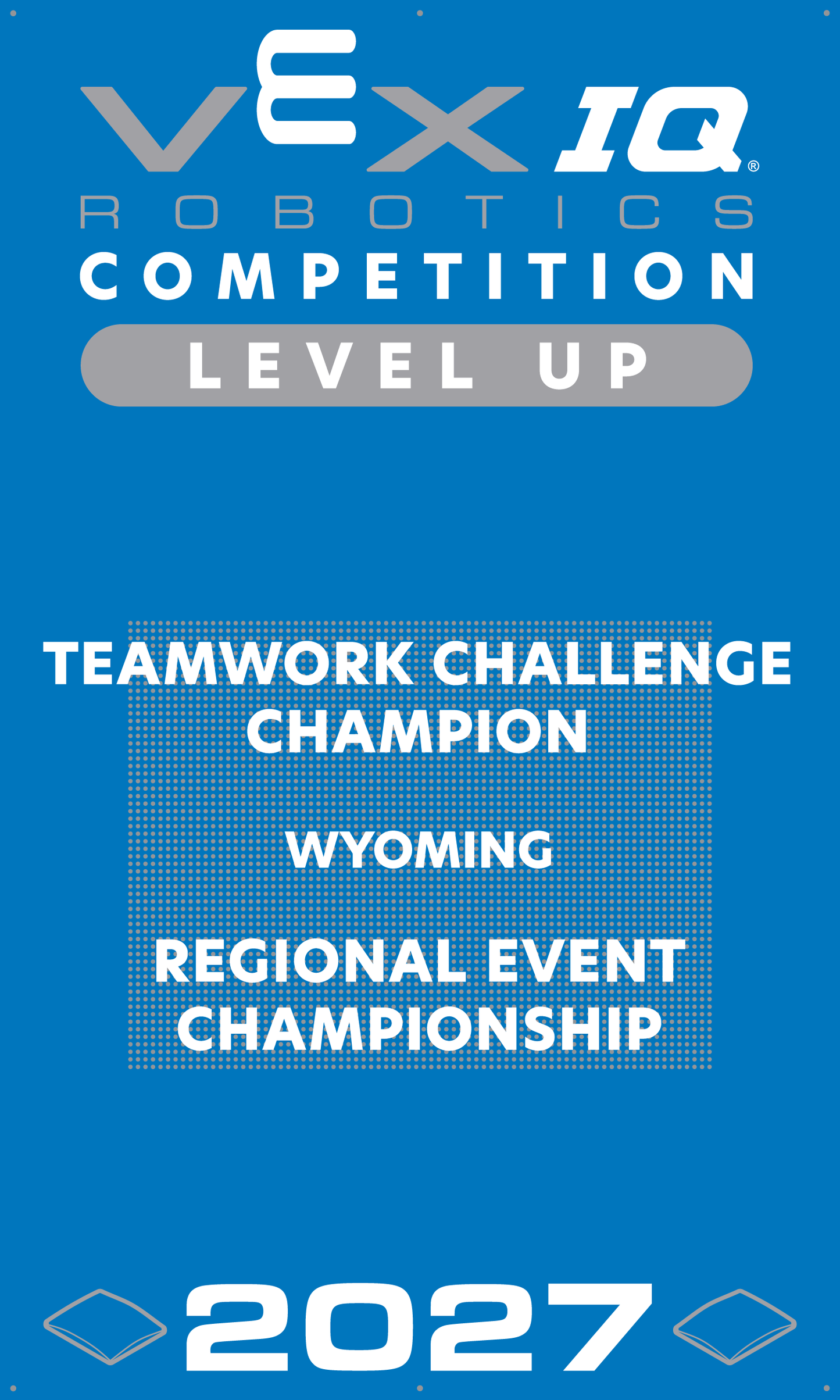VEX IQ - Teamwork Challenge Champion